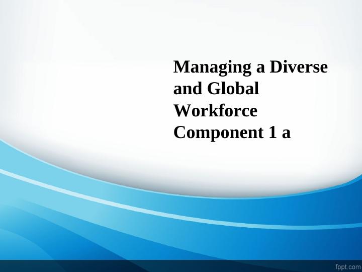 Managing a Diverse and Global Workforce_1