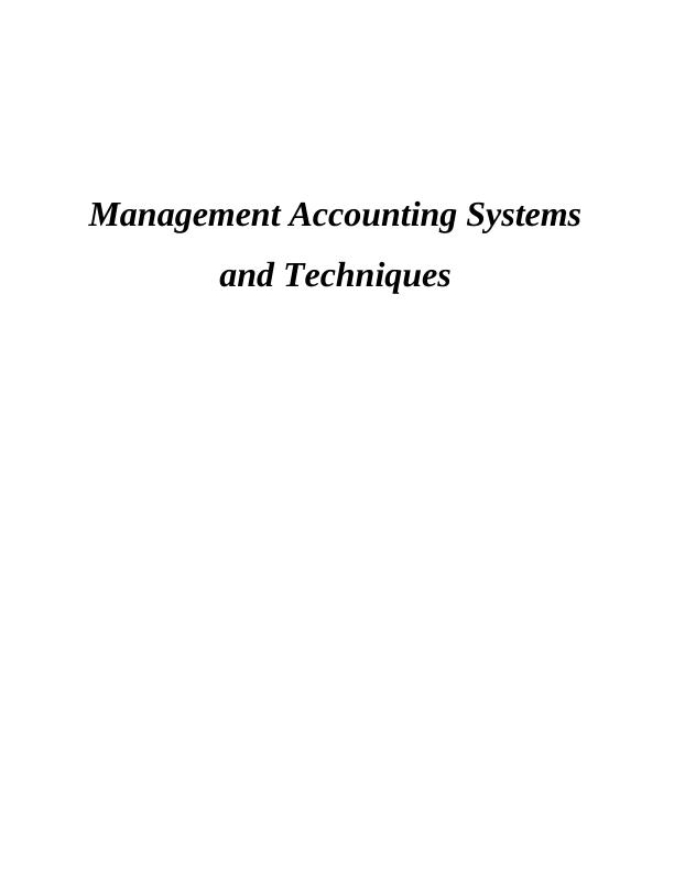 Management Accounting Systems and Techniques Assignment Sample_1