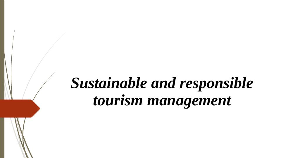 Sustainable and Responsible Tourism Management_1