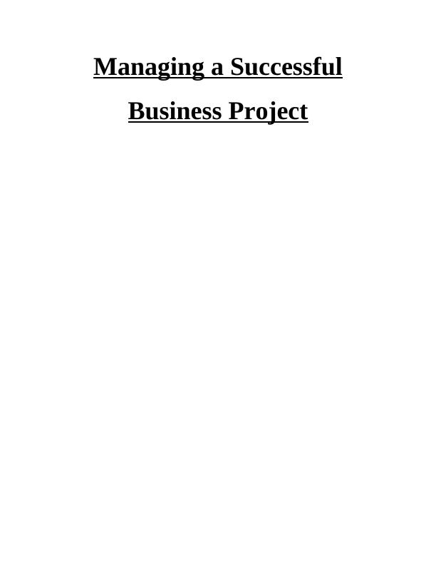 Managing Successful Business Project Assignment - Marks and Spencer_1
