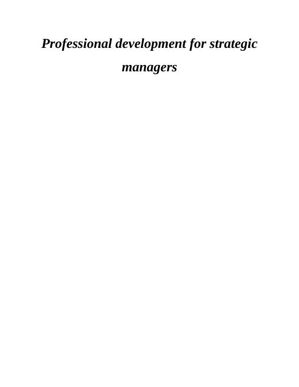 Professional Development of Strategic Managers : Assignment_1