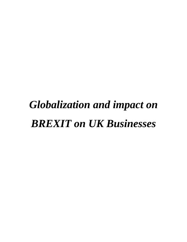 Globalization and Impact on BREXIT on UK Businesses TASK 1: Project Plan 3_1
