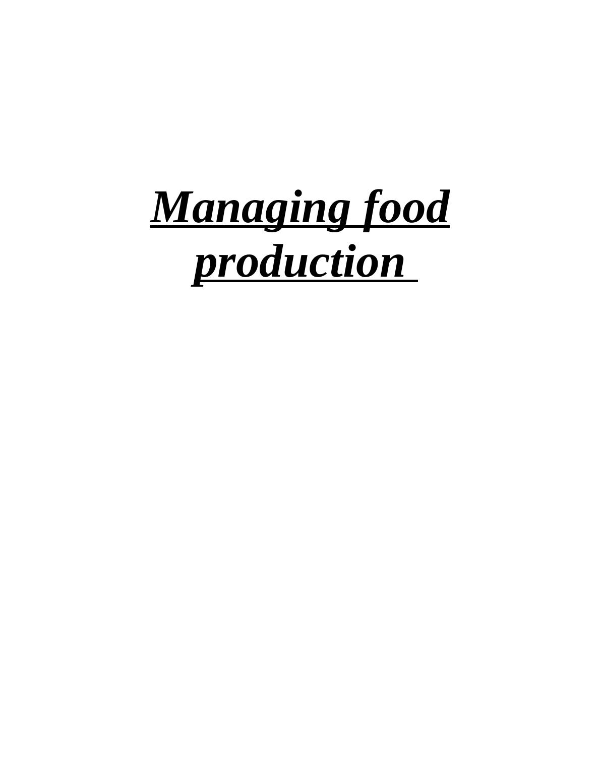 Managing Food and Beverage Production : Assignment_1