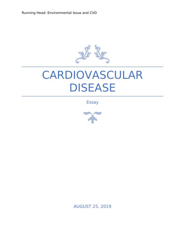 Environmental Issues and Cardiovascular Disease (CVD) | Essay_1
