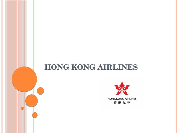 Hong Kong. Airlines. PESTLE Analysis. Political. Friend_1