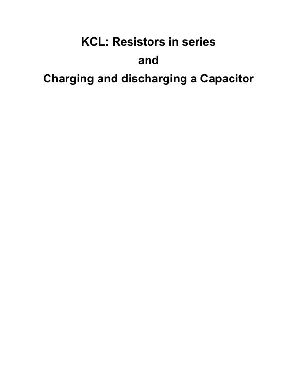 Charging and discharging a Capacitor Assignment 2022_1