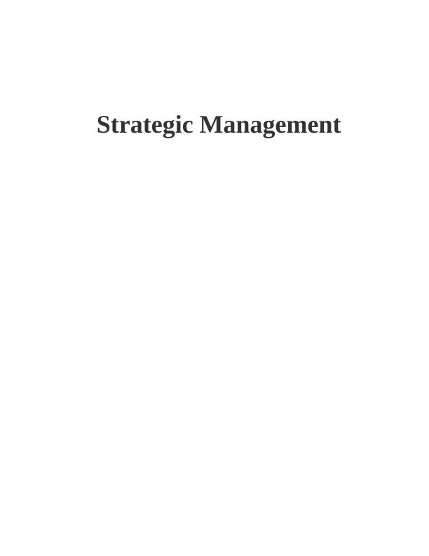 A Strategic Management Assignment (Solved)_1
