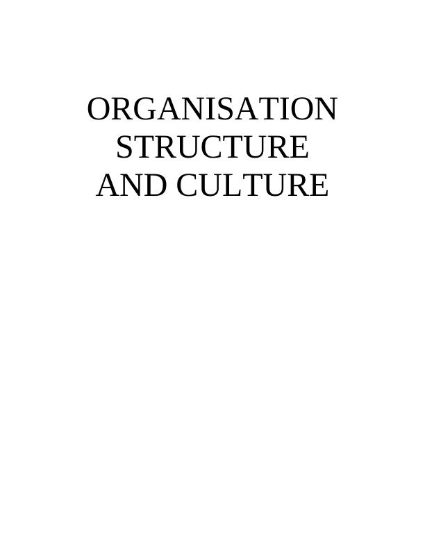Organisation Structure and Culture_1