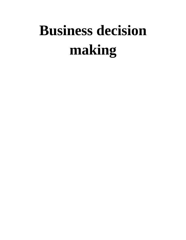 Business Decision Making: Machinery Purchase_1