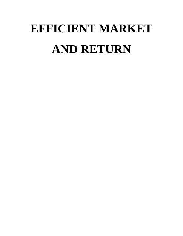 Efficient Market Hypothesis Assignment - Marks and Spencer_1