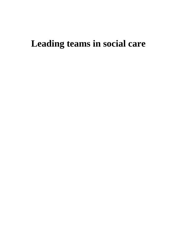 Leading Teams in Social Care_1