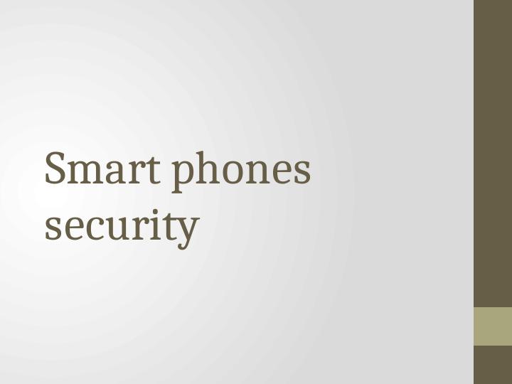 Smartphones Security Issues and Mitigation Tools_1