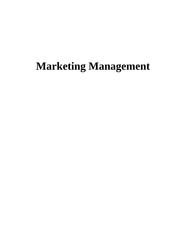 Marketing Management Assignment - Mark and Spencer_1