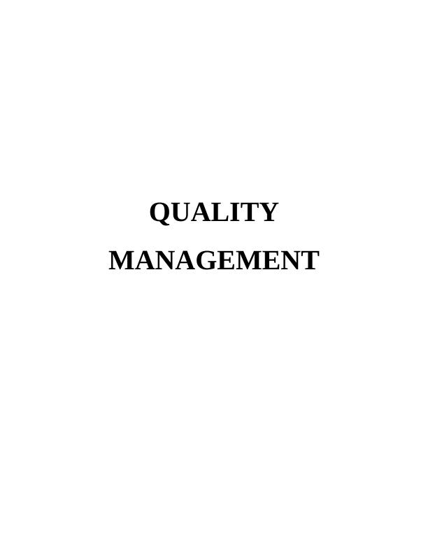 QUALITY MANAGEMENT INTRODUCTION 1 TASK 11 1.1 Introduction to Quality Management in Starbucks_1