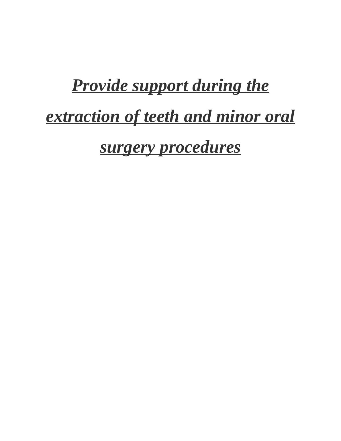 Support for Extraction of Teeth and Minor Oral Surgery Procedures_1