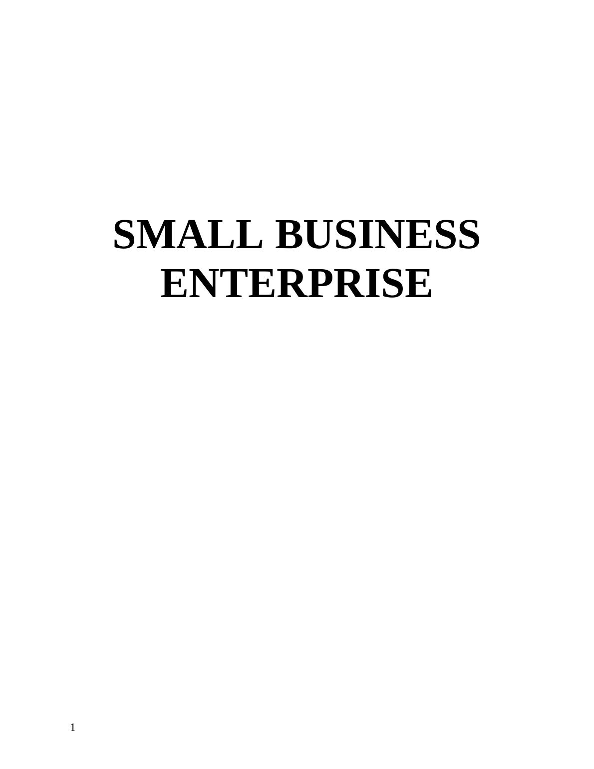 TASK 13 1.1 Strength and weakness of small business enterprise_1