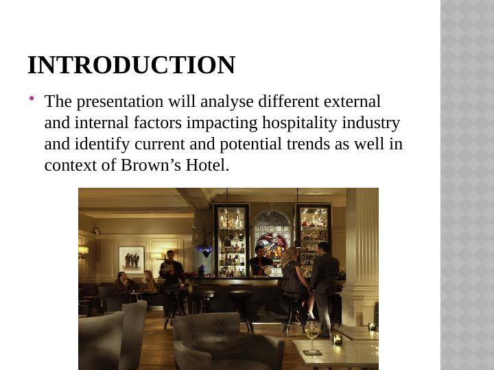 Contemporary Hospitality Industry: Brown's Hotel_3