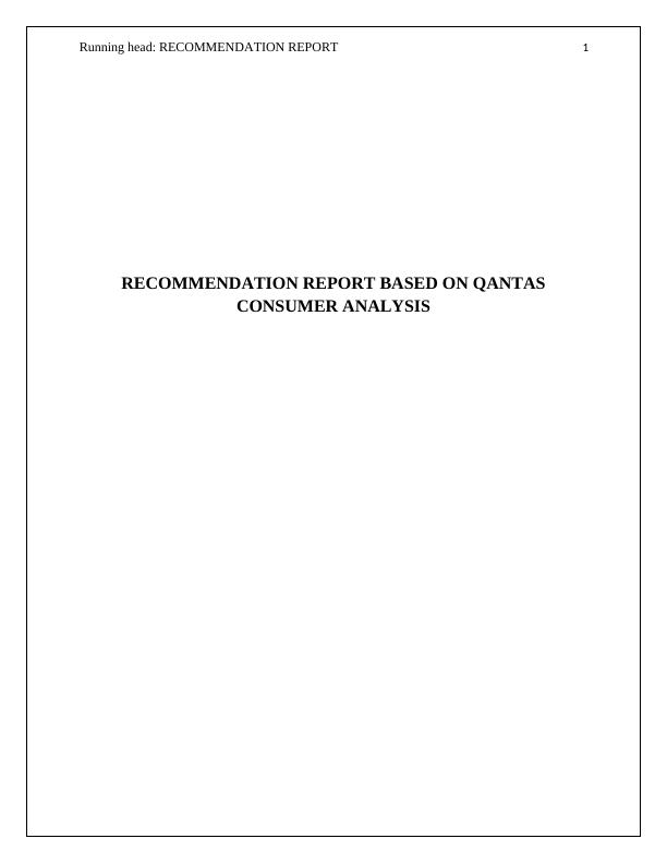 Recommendation Report Based on Qantas Consumer Analysis_1