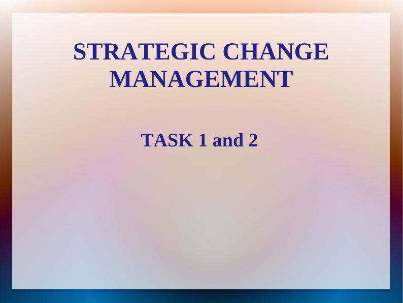 Strategic Change Management: Models, Significance, and Intervention Techniques for Framlington Property Plc_1