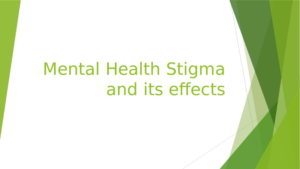 Mental Health Stigma and its Effects | PPT_1