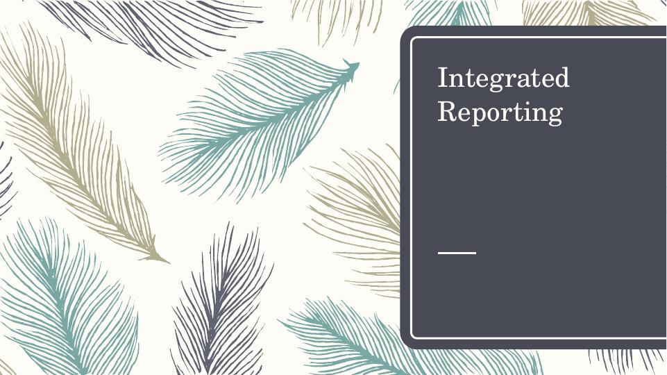 Integrated Reporting Integrated Reporting (IR) Framework in the Contemporary Corporate - Contribution to Sustainability, Governance and Brand Value_1