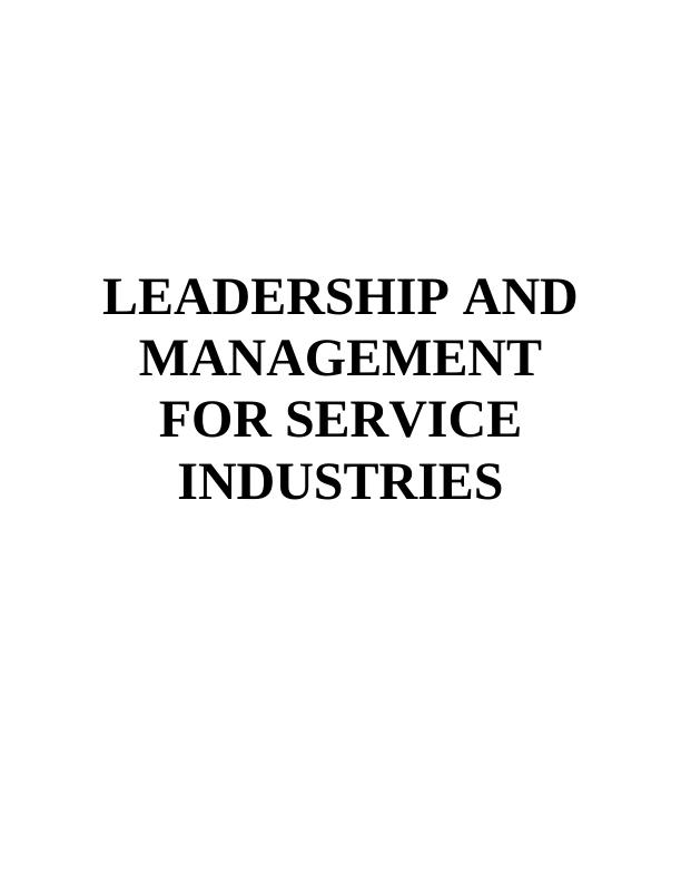 Leadership Styles and Leadership Styles for Service Industry_1