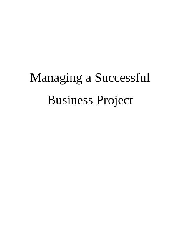Managing a Successful Business Project._1