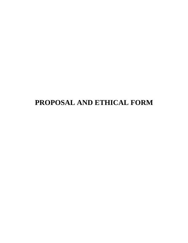 Proposal and Ethical Form_1