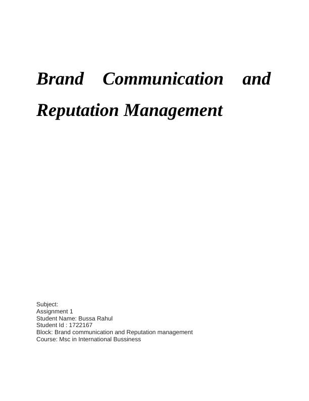 Brand Communication and Reputation Management: Assignment_1
