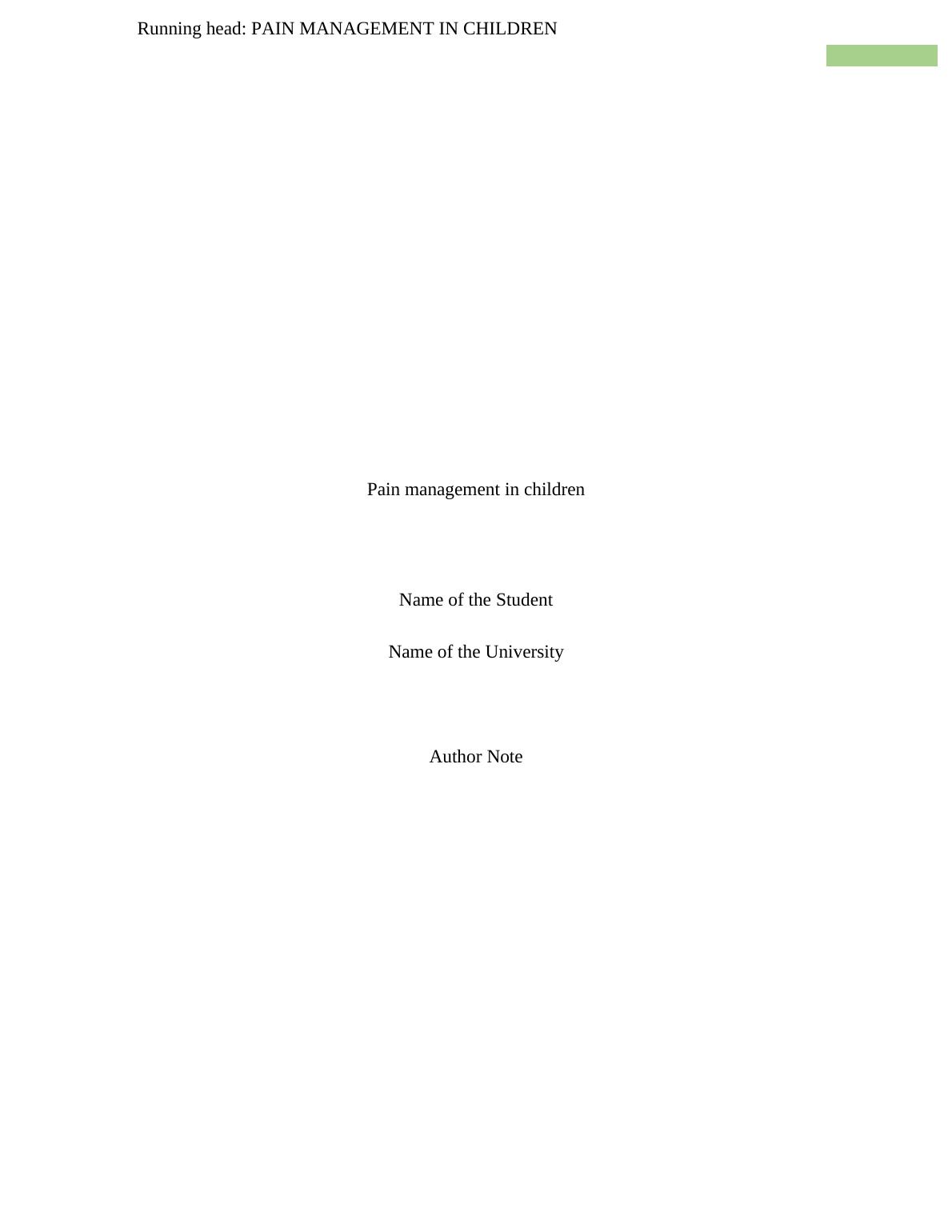 Pain Management in Children Significance, Background, and Current