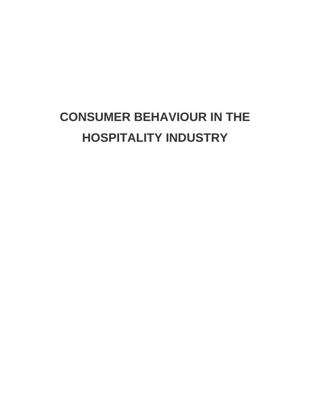 Consumer Behaviour in the Hospitality Industry_1