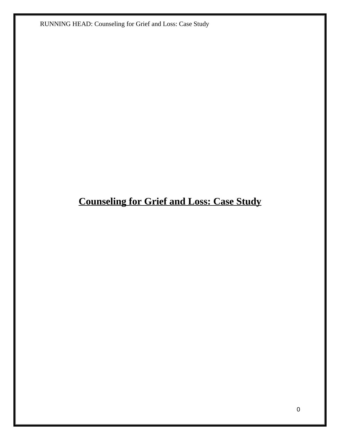 Counseling for Grief and Loss | Case Study_1
