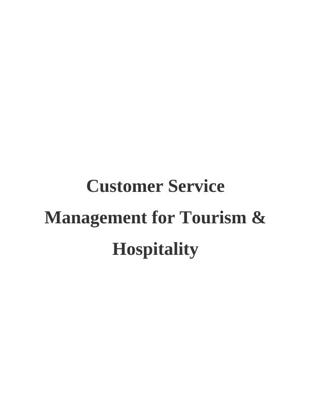 Customer Service Management for Tourism & Hospitality : Assignment_1