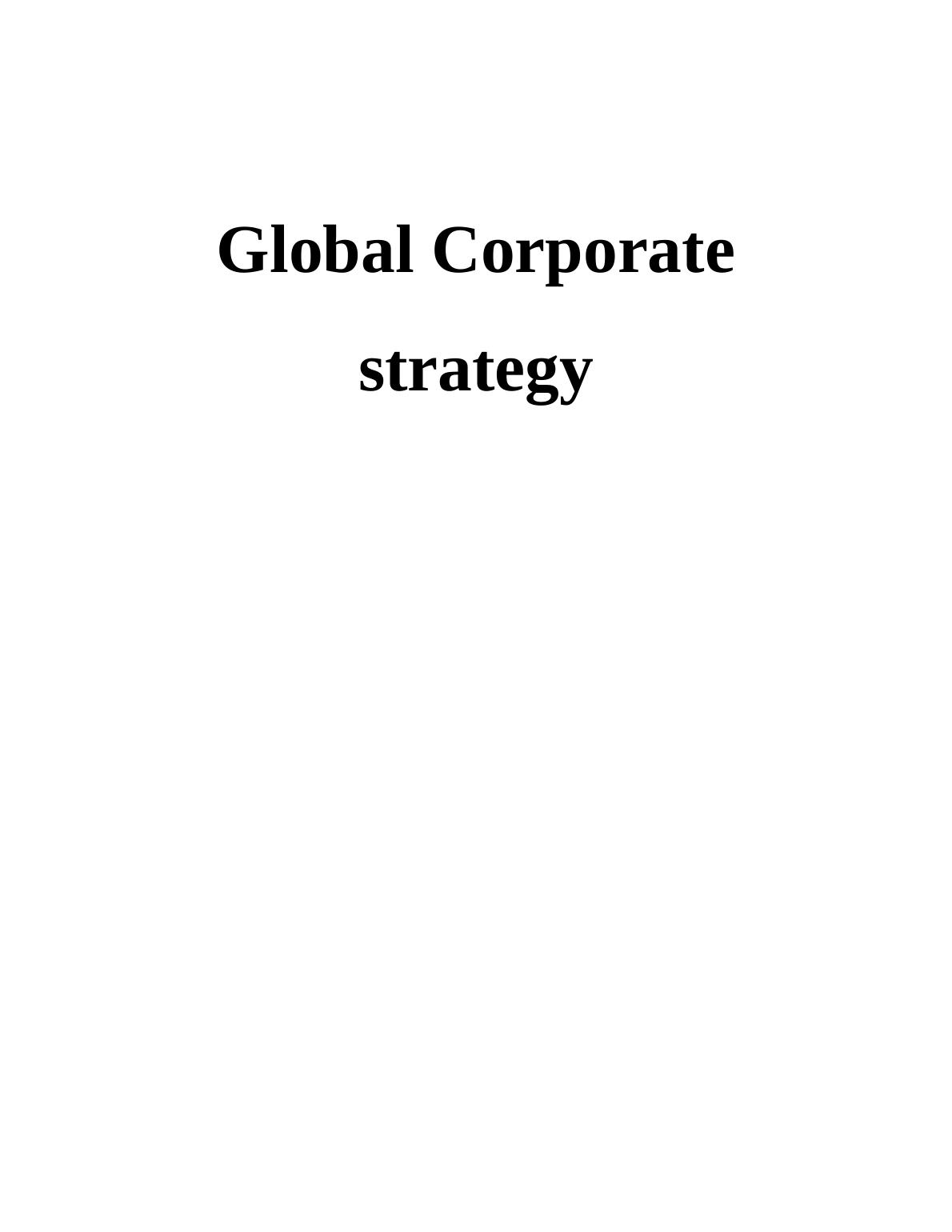 Global Corporate Strategy Assignment - TATA steel manufacturing company_1
