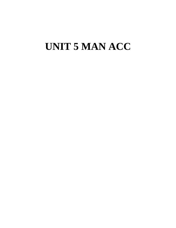 UNIT 5 : Management Accounting Assignment_1