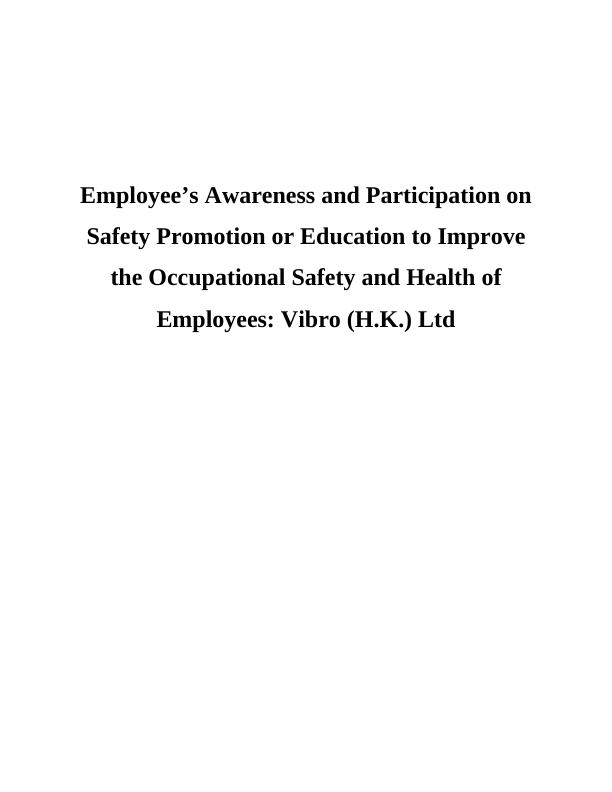 Research Report on Employee’s Awareness and Participation on Safety Promotion_1