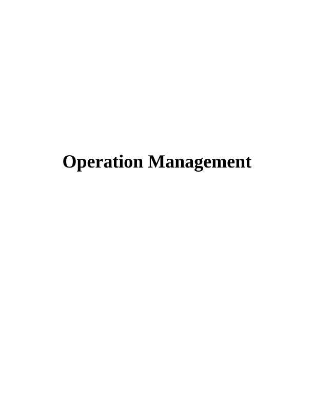 Operation Management of Mark and Spencer | Report_1
