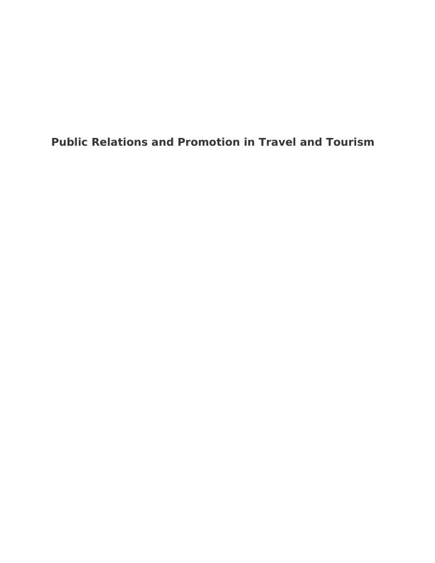 Public Relations and Promotion in Travel and Tourism : Report_1