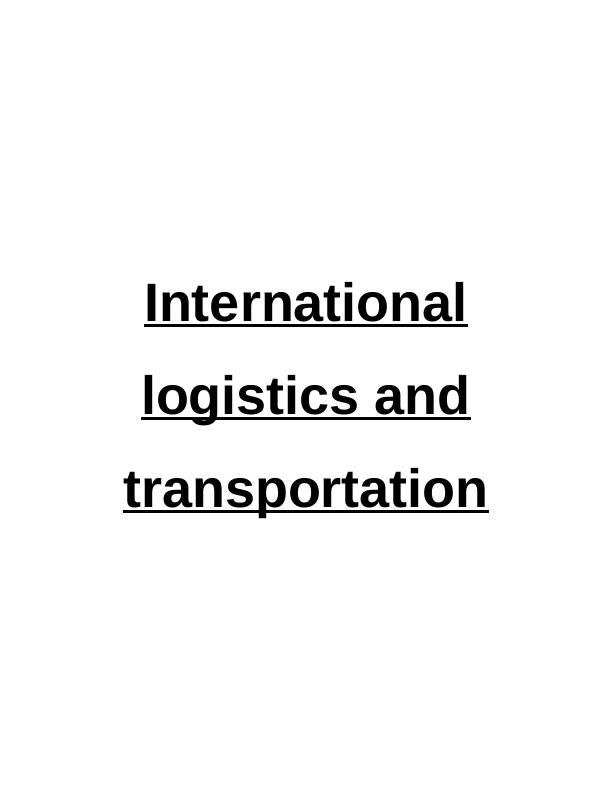 International Logistics and Transportation Assignment_1