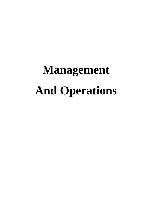 Management And Operations Assignment Solved - M&S Ltd_1
