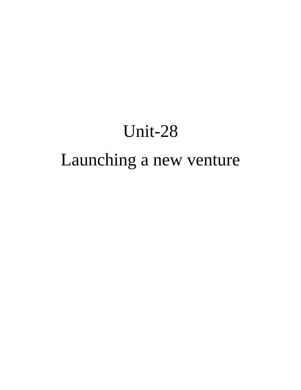 Unit-28 Launching a new venture._1