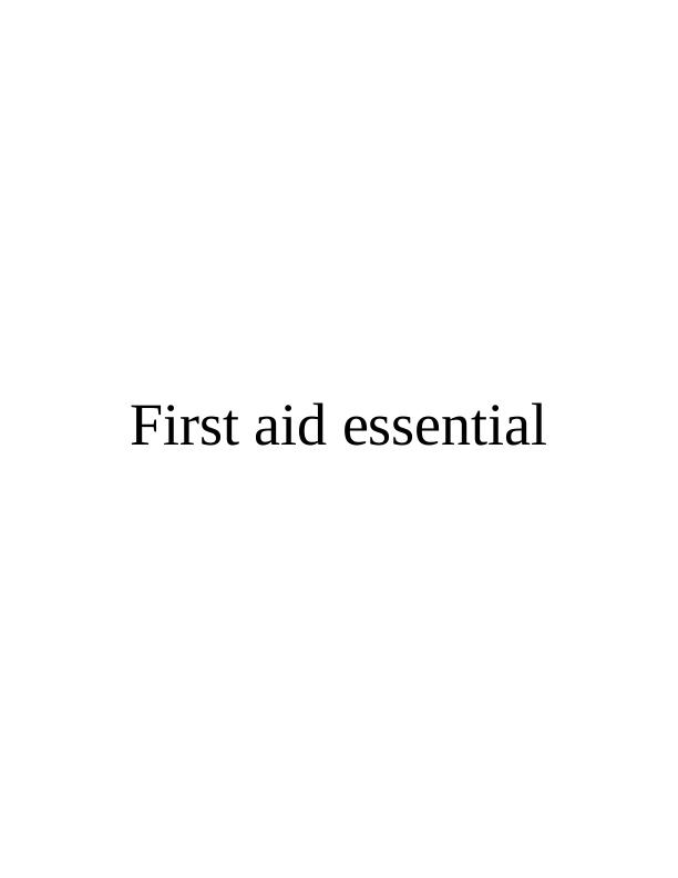 Role and Responsibilities of First Aid Report