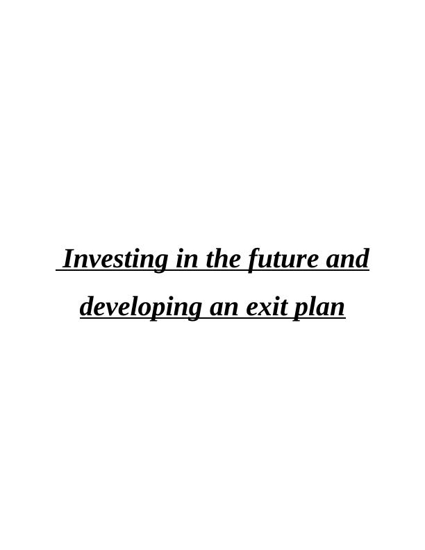 Investing in the future and developing an exit plan for business_1