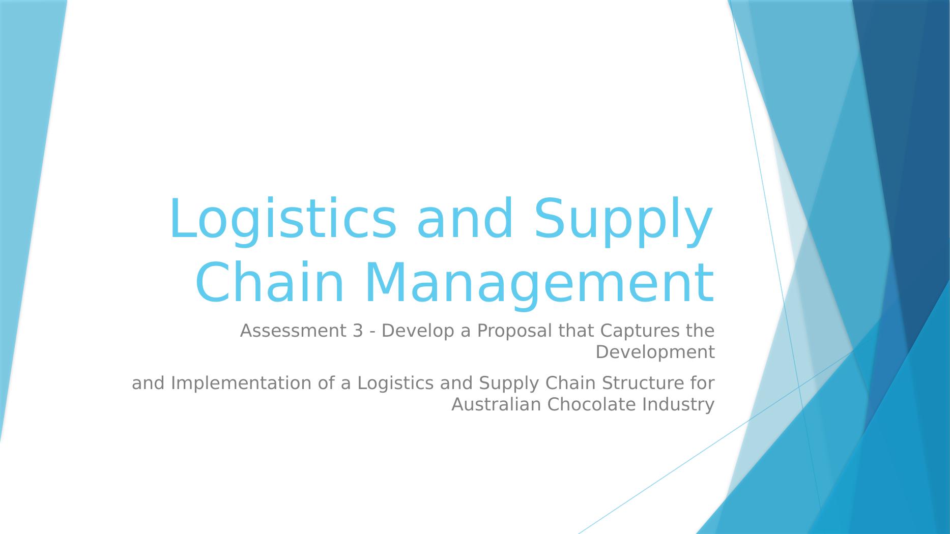 Logistics and Supply Chain Management Assessment 3_1