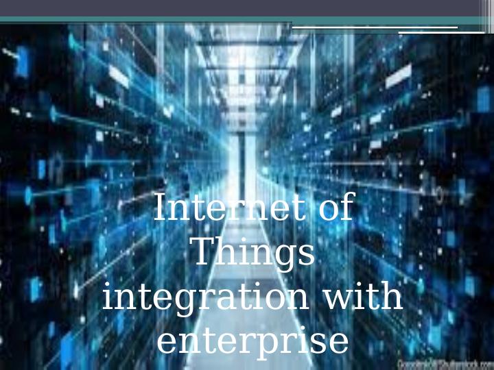 Internet of Things Integration with Enterprise Systems_1