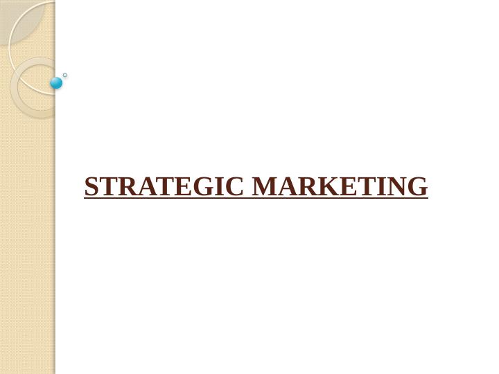 Strategic Marketing: Adaption and Standardization, CBBE Model, Integrated Communication Mix, Measurement of Success_1
