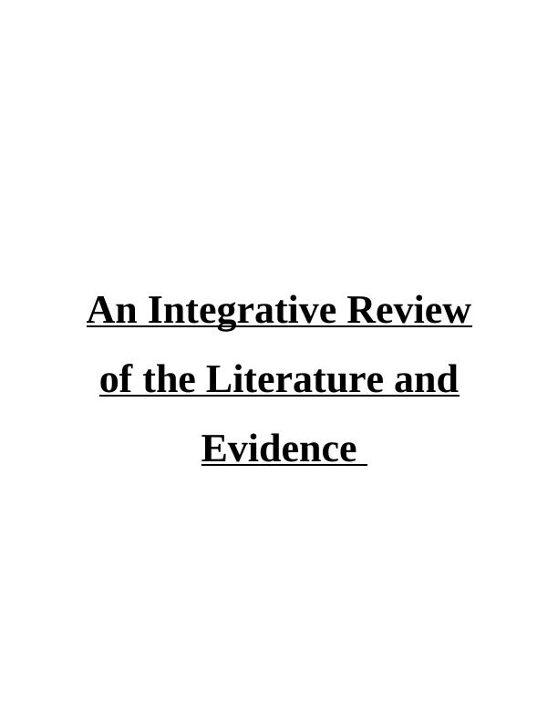 Integrative Review Of Literature And Evidence