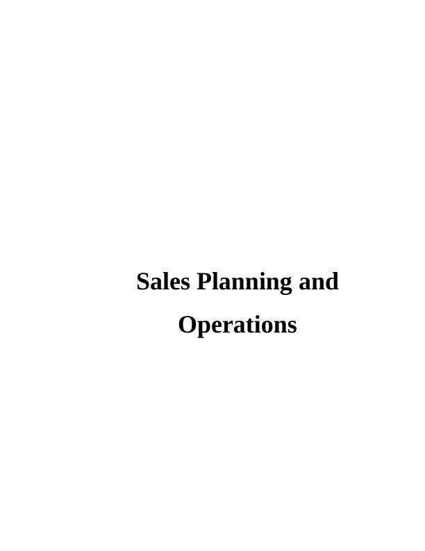 (DOC) Sales Planning and Operations - Assignment_1