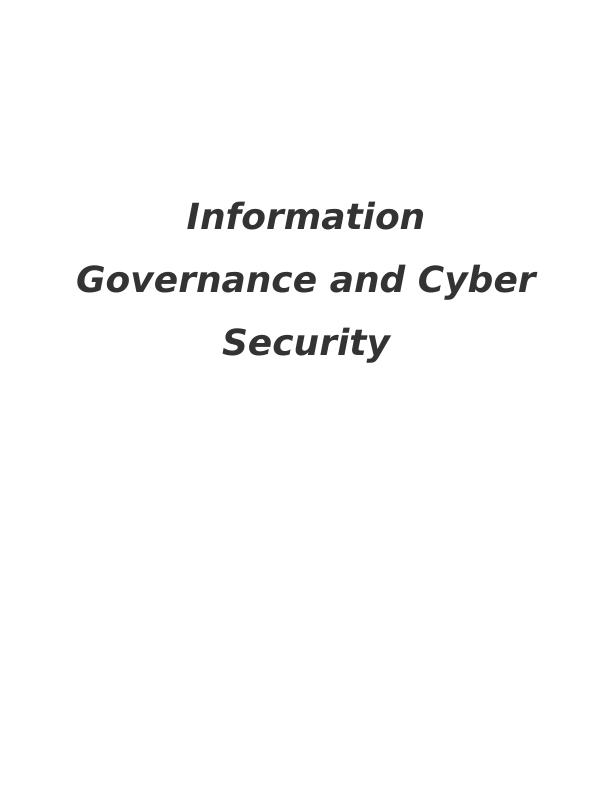 Information Governance and Cyber Security : Assignment_1