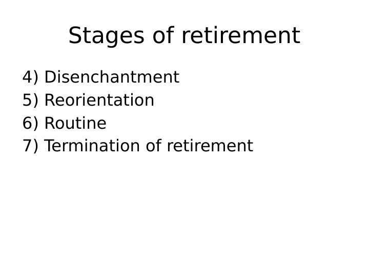 STAGES OF RETIREMENT OF OLDER PEOPLE.